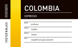La Flecha · Espresso coffee beans from Foster & Black