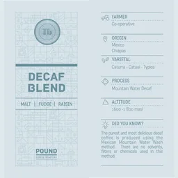 Decaf Blend coffee beans from Pound Coffee Roastery