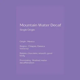 Mountain Water Decaf coffee beans from Rush Roasting